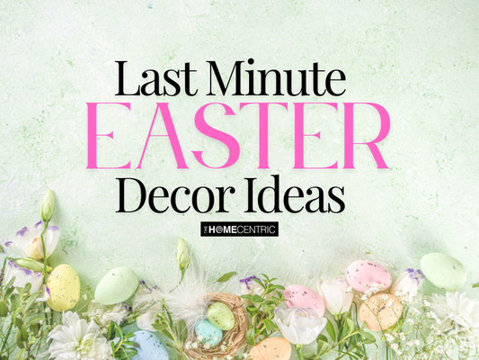 Easy and Last-Minute Easter Decor Ideas for Your Aussie Home