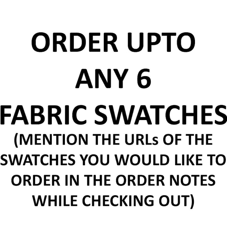 ORDER Upto Any 6 FABRIC SWATCHES